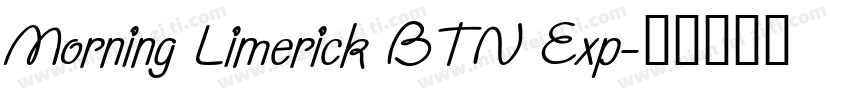 Morning Limerick BTN Exp字体转换